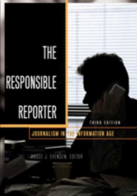 The Responsible Reporter Paperback Book