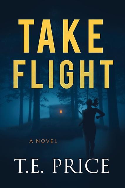 Take Flight - T.E. Price