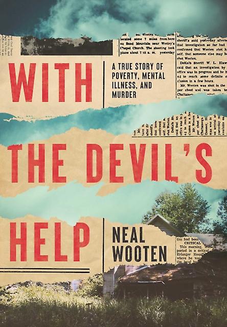 With The Devil's Help by Neal Wooten Hardback Book