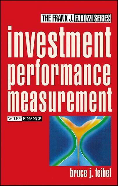 Investment Performance Measurement by Bruce J. Feibel Paperback Book