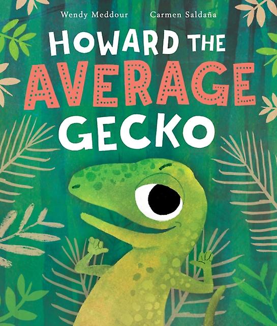 Howard The Average Gecko by Wendy Meddour Paperback