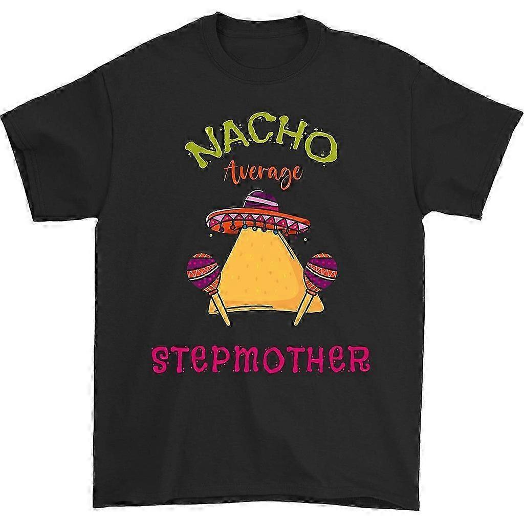 Nacho Average Stepmother Crew Neck T-Shirt
