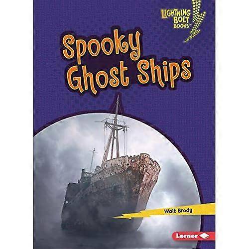 Spooky Ghost Ships (Lightning Bolt Books - Spooked!)