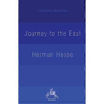 The Journey to the East