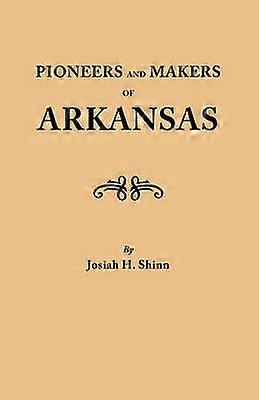 Pionieri e creatori dell'Arkansas