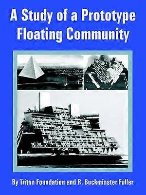 Study of a Prototype Floating Community A