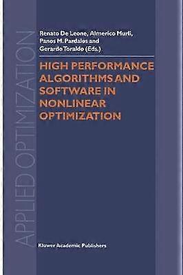 High Performance Algorithms and Software in Nonlinear Optimization