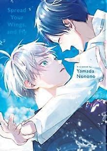 Spread Your Wings And Fly by Nonono Yamada Paperback