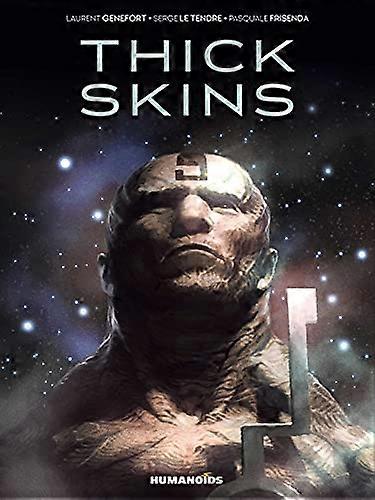 Thick Skins