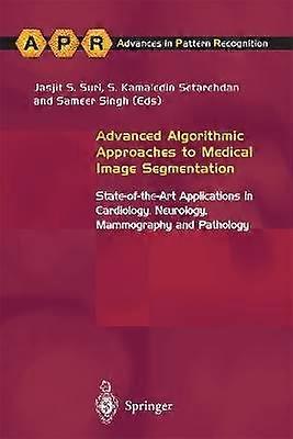 Advanced Algorithmic Approaches to Medical Image Segmentation