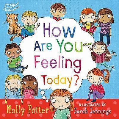 How Are You Feeling Today?