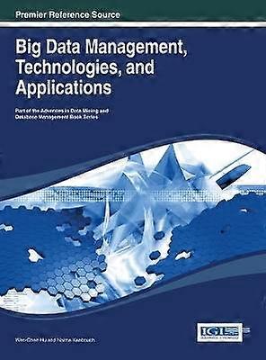 Big Data Management Technologies and Applications