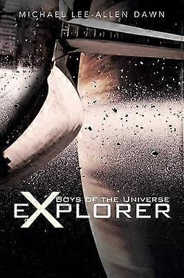 Boys of the Universe Explorer