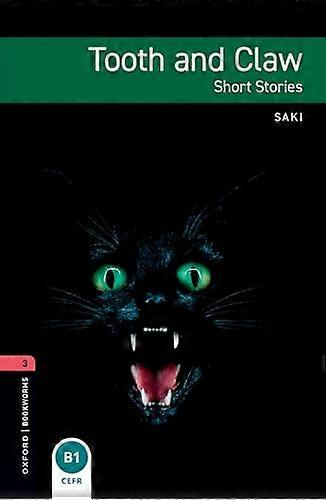 Oxford Bookworms Library: Level 3:: Tooth and Claw