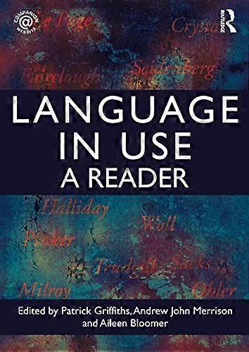 Language in Use: A Reader