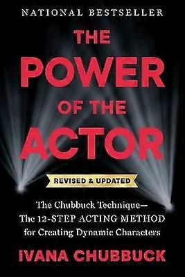 The Power of the Actor Revised and Updated