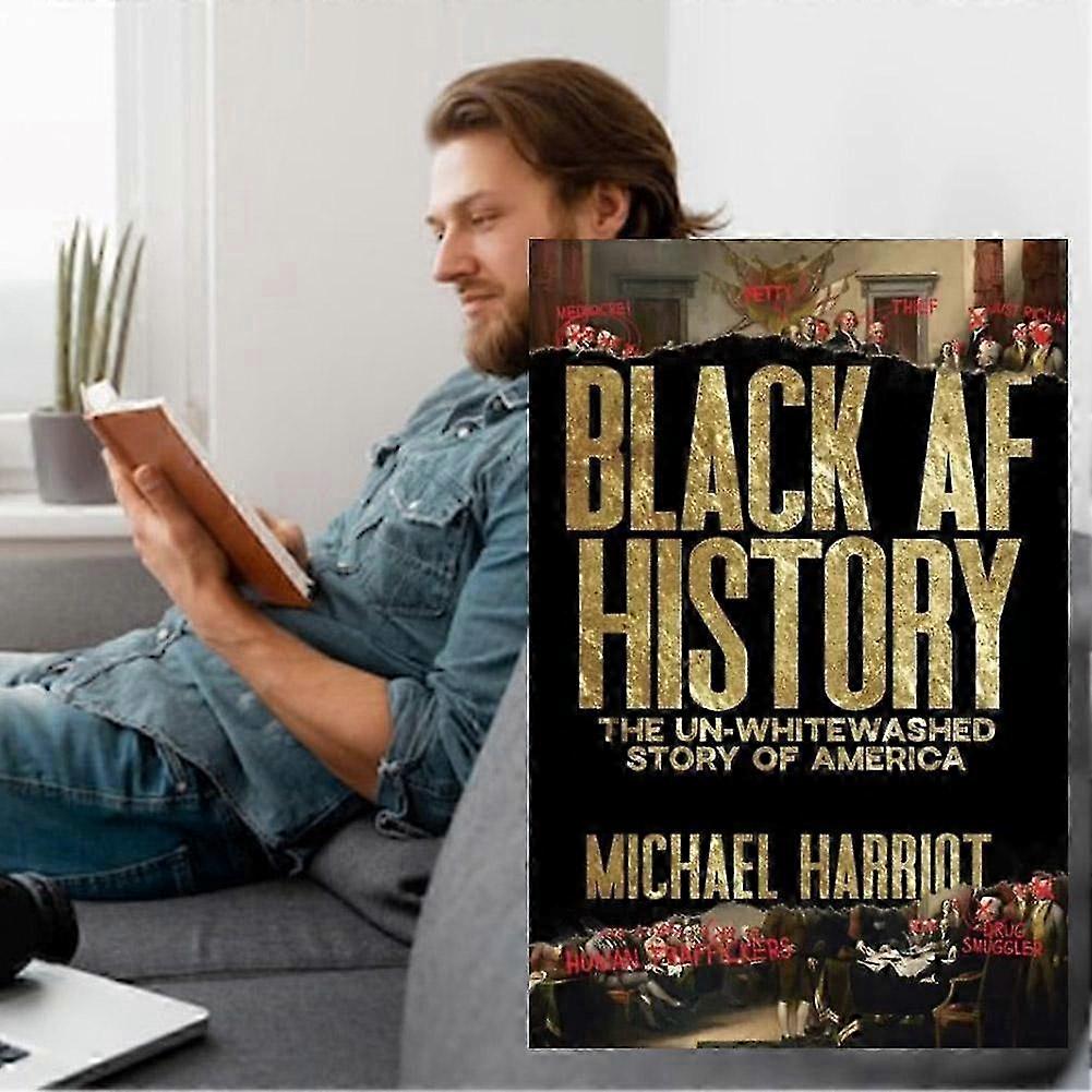 For Black AF History Book The Un-Whitewashed Story Of America