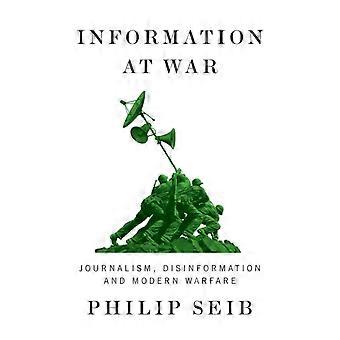 Informasjon i krig - Philip Seib