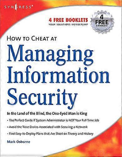 How to Cheat at Managing Information Security (How to Cheat)