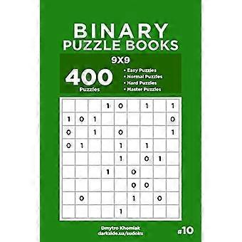 Binaire Puzzelboeken - 400 makkelijk te beheersen puzzels van 9x9 (deel 10)