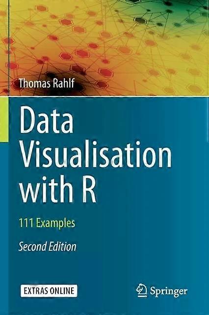 Data Visualisation With R 111 Examples - Thomas Rahlf - Paperback - English Book - Probability and statistics