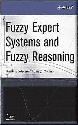 Fuzzy Expert Systems and Fuzzy Reasoning