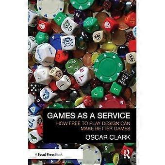 Games As A Service How Free to Play Design Can Make Better Games