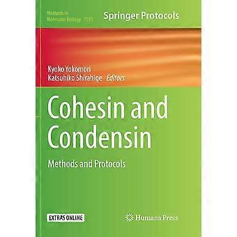 Cohesin and condensin methods and protocols