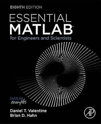 Essential MATLAB for Engineers and Scientists