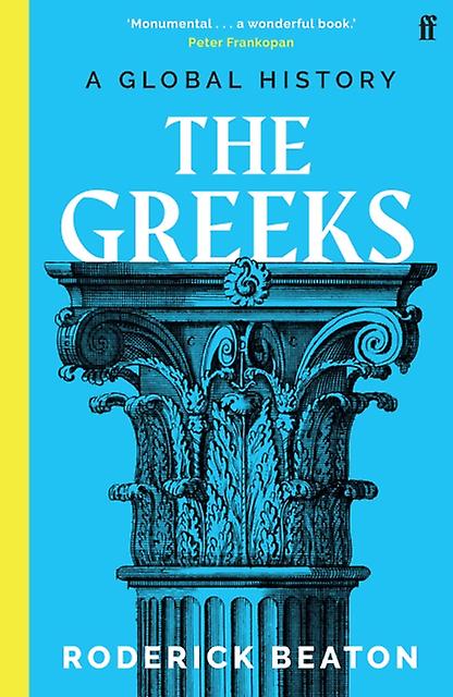 The Greeks by Professor Prof Roderick Beaton Paperback Book