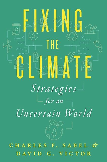 Fixing The Climate by David G. Victor Paperback Book