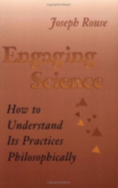 Engaging Science by Joseph Rouse Paperback
