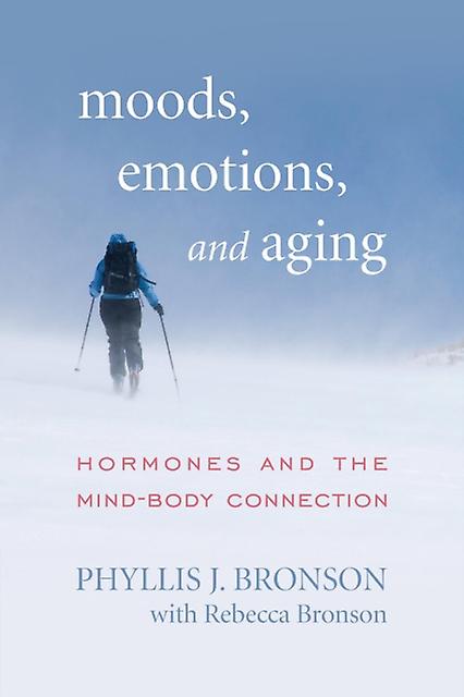 Moods Emotions And Aging by Phyllis J. Bronson Paperback Book