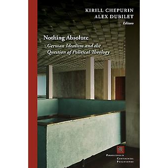 Nothing Absolute - Fordham University Press