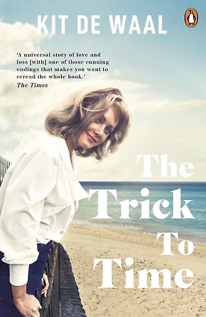 The Trick To Time by Kit de Waal Paperback