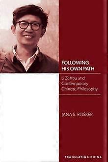 Following His Own Path - SUNY series, Translating China - Jana S. Rosker - Philosophy - State University of New York Press - Paperback