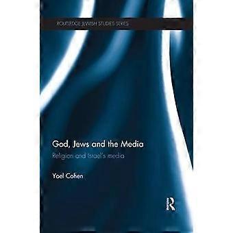God Jews and the Media