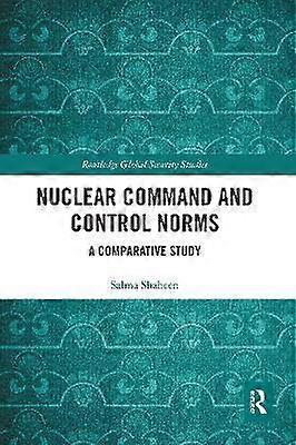 Nuclear Command and Control Norms