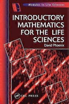 Introductory Mathematics for the Life Sciences