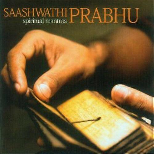 Saashwathi Prabhu Spiritual Mantras CD (2012) NEW