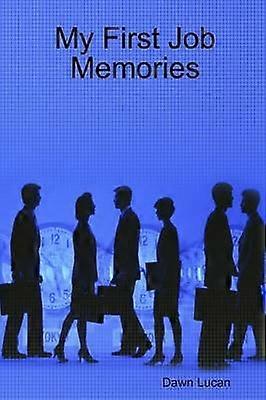 Mijn eerste baanherinneringen