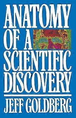 Anatomy of a Scientific Discovery