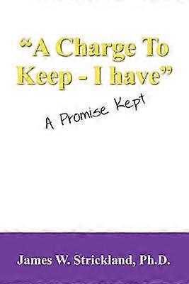 A Charge to Keep - I Have