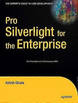Pro Silverlight for the Enterprise