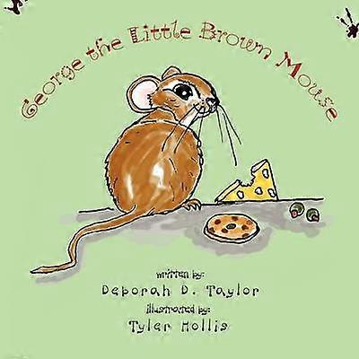 George the Little Brown Mouse
