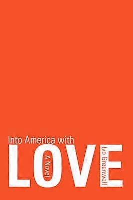 Into America with Love