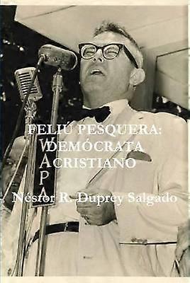 Feliu Pesquera: Democrata Cristiano