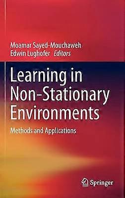Learning in Non-Stationary Environments