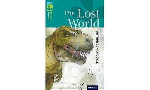 Oxford Reading Tree TreeTops Classics: Level 16: The Lost World
