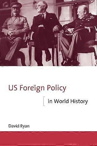 US Foreign Policy in World History